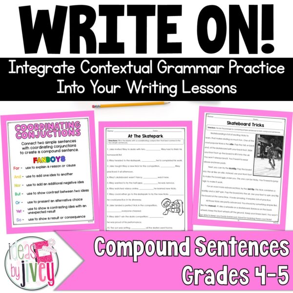 Compound Sentences - Grammar In Context Writing Lessons for 4th / 5th Grade