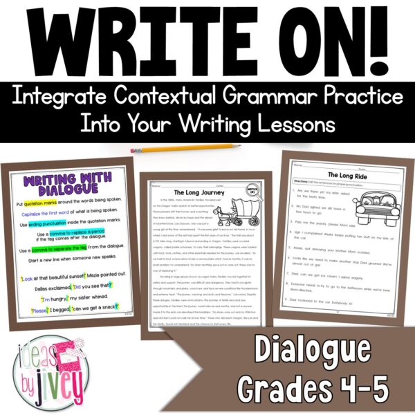 Dialogue & Anecdotes - Grammar In Context Writing Lessons for 4th / 5th Grade