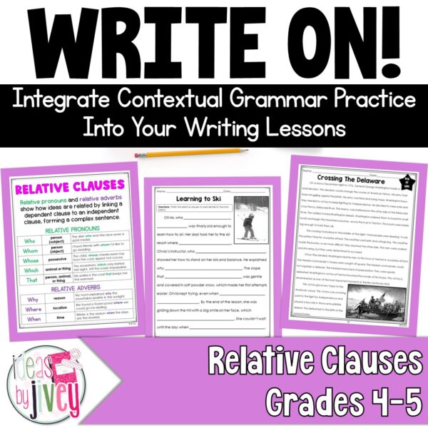 Relative Clauses - Grammar In Context Writing Lessons for 4th / 5th Grade